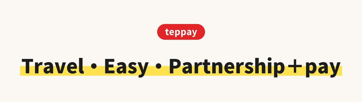 teppay（テッペイ）の名前の由来：Travel・Easy・Partnershipの頭文字にpayを合わせた名前